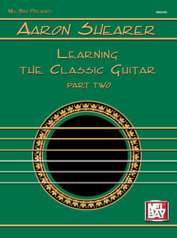 Aaron Shearer - Learning The Classic Guitar Part 2 Book