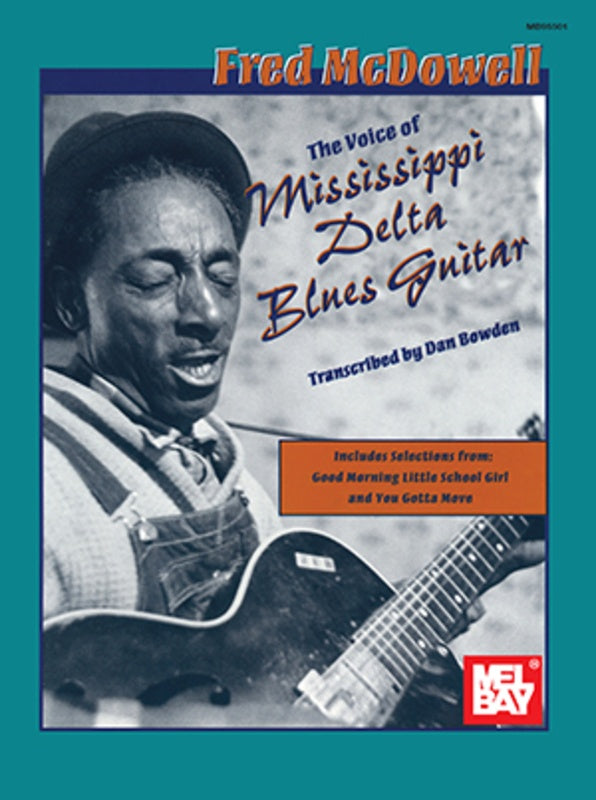 Fred Mcdowell - Voice Of Mississippi Delta Blues Guitar Book