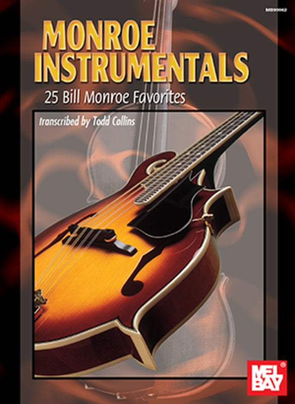 Monroe Instrumentals 25 Bill Monroe Favorites