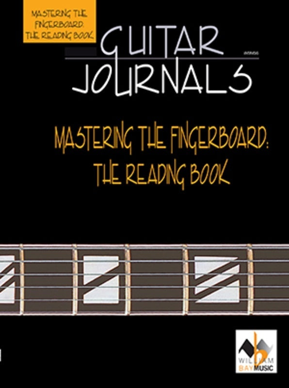 Guitar Journals Mastering The Fingerboard The Reading Book