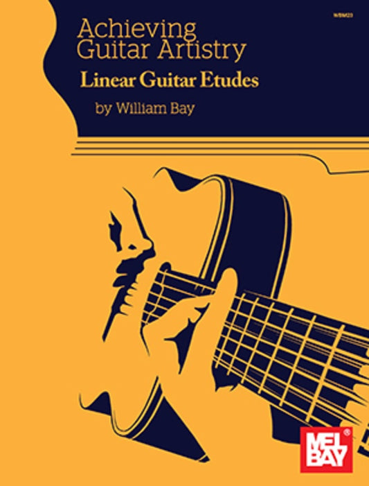 Achieving Guitar Artistry Linear Guitar Etudes