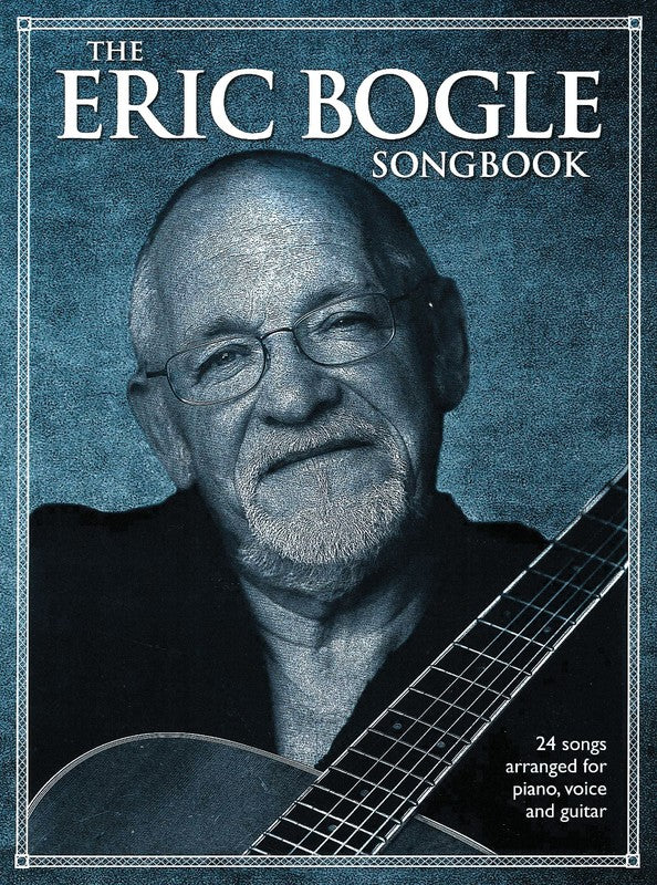 The Eric Bogle Songbook - Music2u