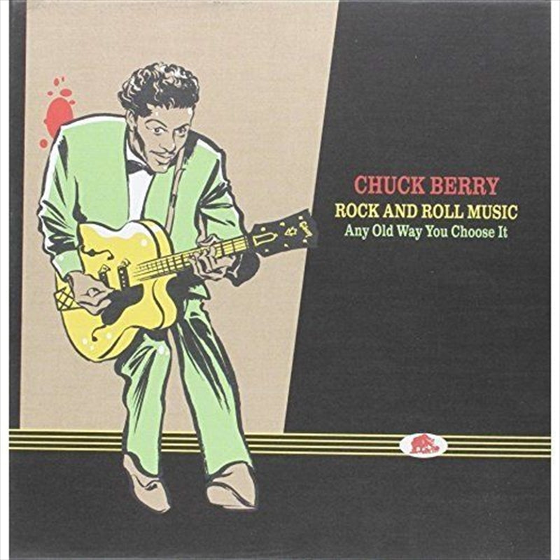 Chuck Berry - Rock And Roll Music: Any Old Way You Choose It CD