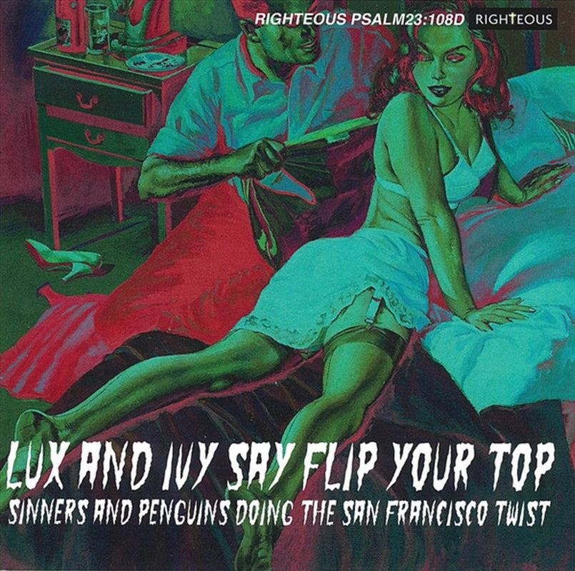 Various - Lux And Ivy Say Flip Your Top CD