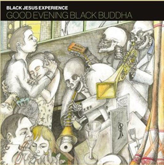 Black Jesus Experience - Good Evening Black Buddha CD