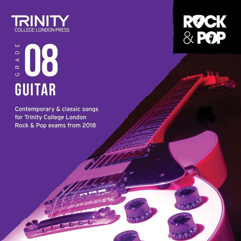 Trinity Rock & Pop Guitar Grade 8 Cd 2018