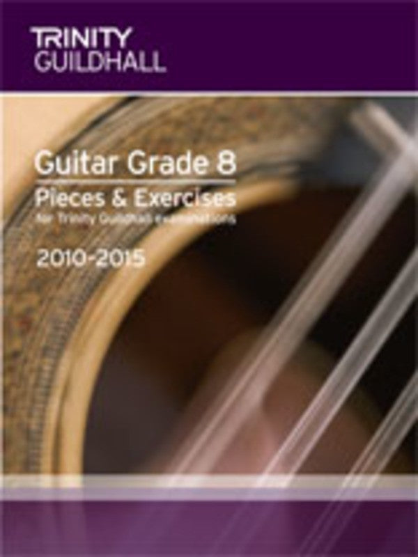 Guitar Pieces & Exercises Gr 8 2010 - 2015