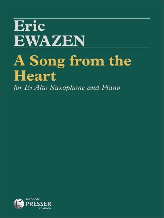 Ewazen - A Song From The Heart Alto Sax/Piano