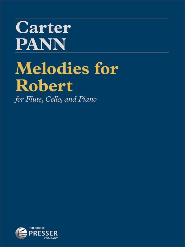 Pann - Melodies For Robert Flute/Cello/Piano