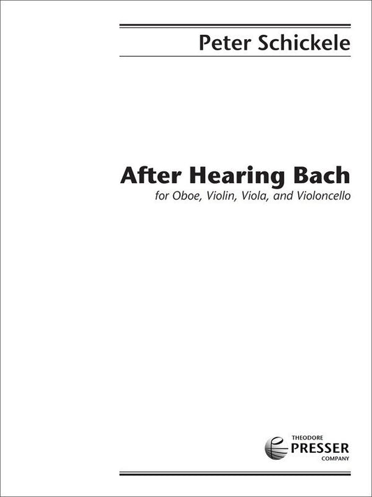 Schickele - After Hearing Bach