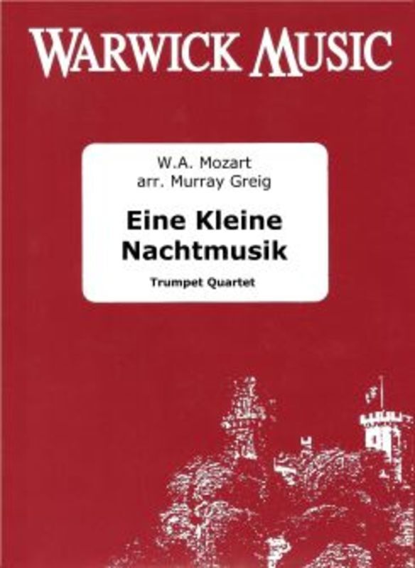 Mozart - Eine Kleine Nachtmusik For Trumpet Quartet