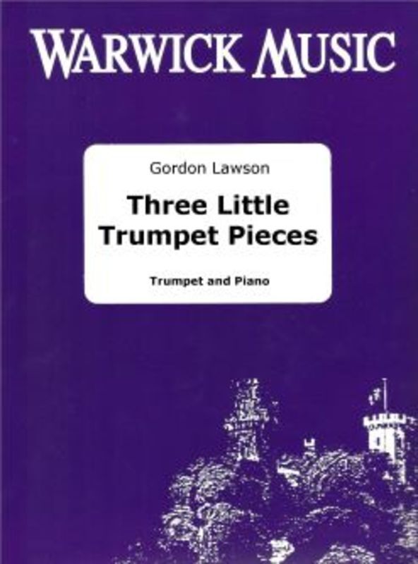 Lawson - 3 Little Trumpet Pieces For Trumpet/Piano