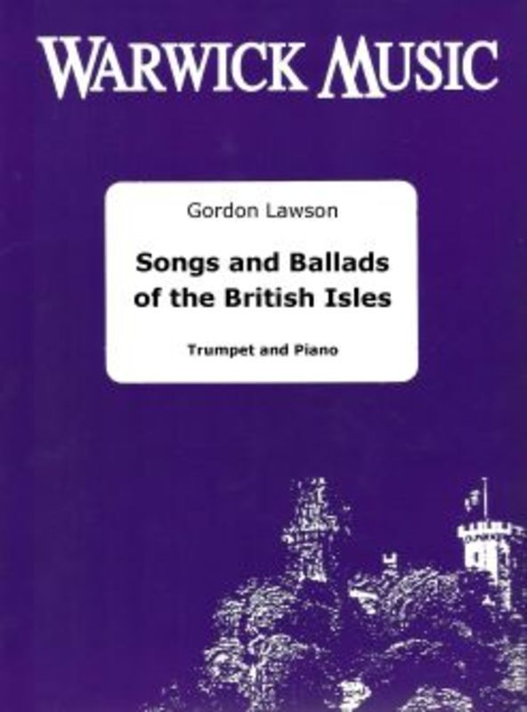 Songs And Ballads Of The British Isles Trumpet/Piano