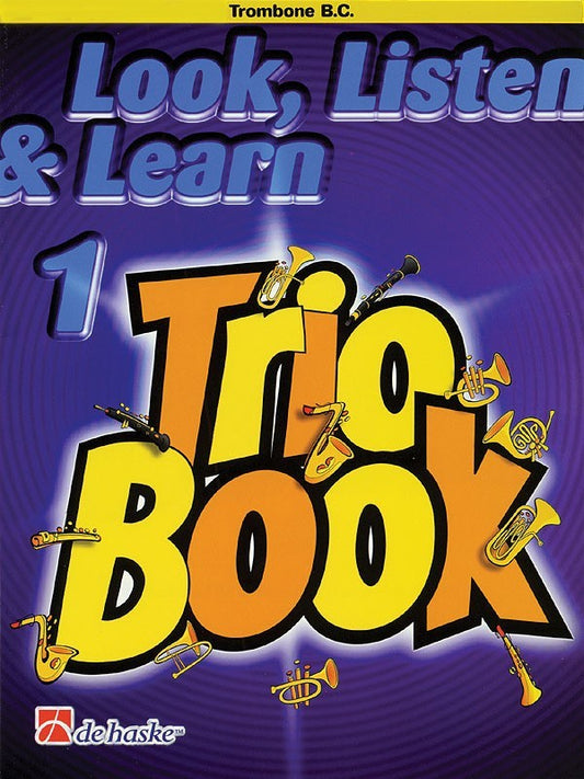 Look Listen & Learn Trios For Trombone B.C Book