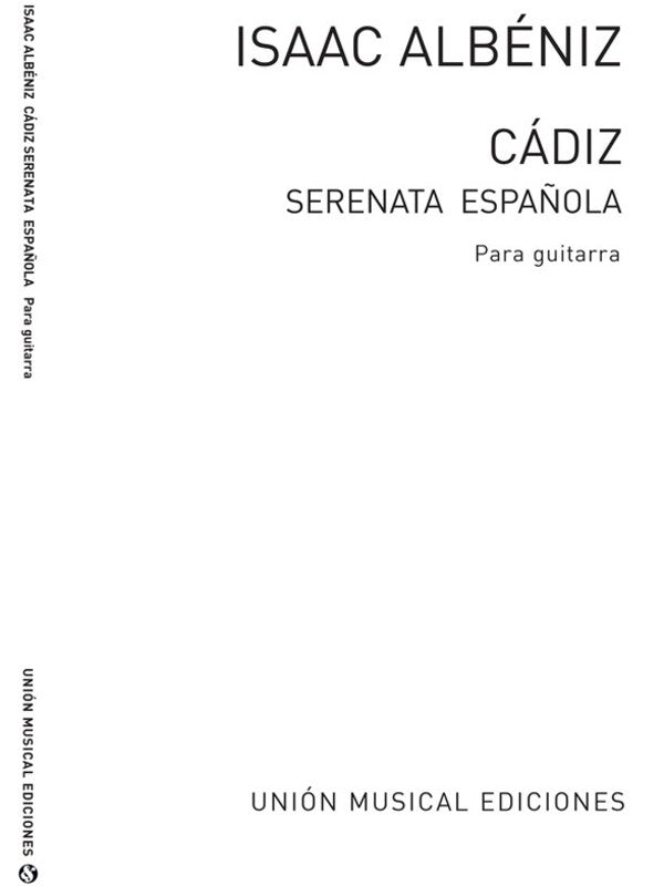 Isaac Albeniz Cadiz Guitar (Tarrega/Llobet) Sheet Music