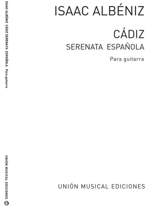 Isaac Albeniz Cadiz Guitar (Tarrega/Llobet) Sheet Music