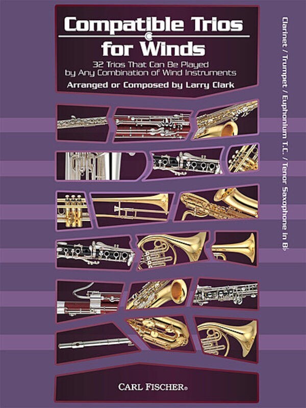 Compatible Trios For Winds - Clarinet / Trumpet/ Euphonium T.C / Bb Tenor Sax Book