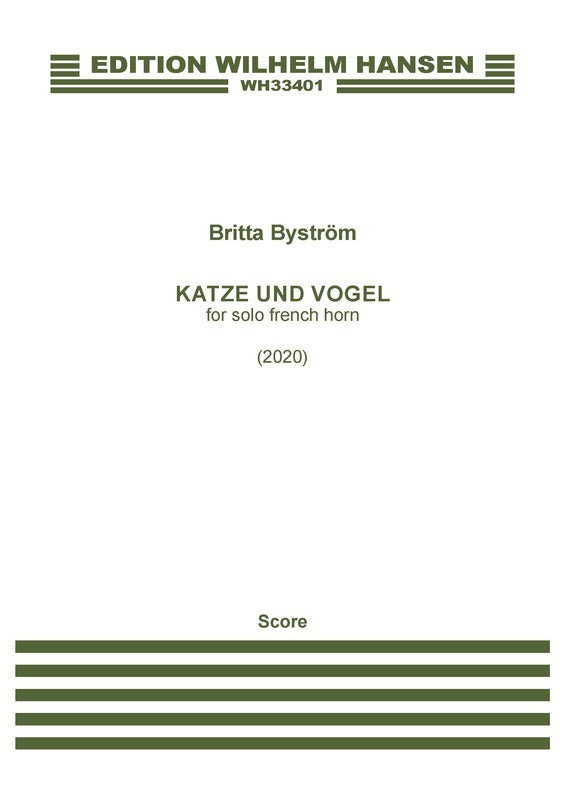 Bystrom - Katze Und Vogel For Solo French Horn