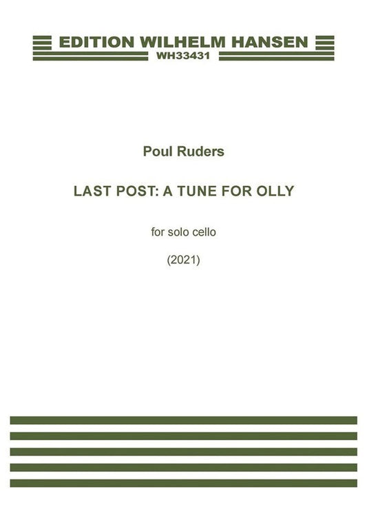 Ruders - Last Post  A Tune For Olly For Solo Cello