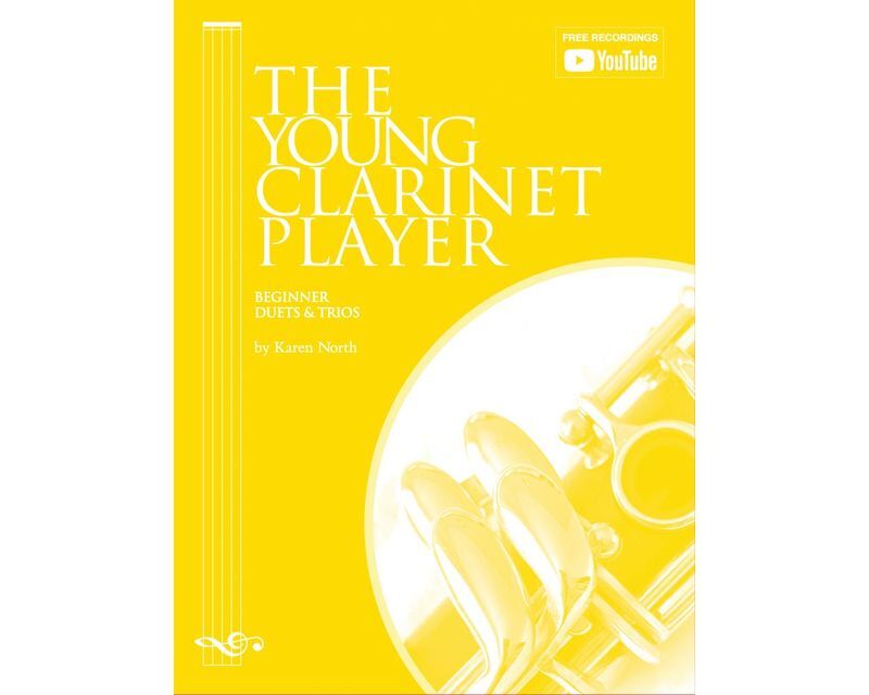 The Young Clarinet Player Beginner Duets & Trios