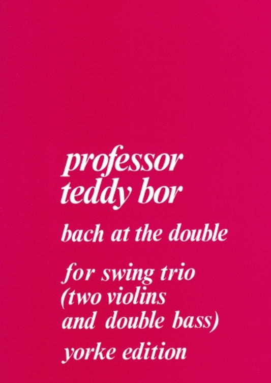 Bach At The Double For 2 Violins/Double Bass