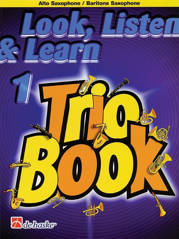 Look Listen & Learn Trios For Alto And Baritone Saxophone Book