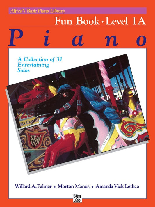 Alfred's Basic Piano Library - Fun Book Level 1A